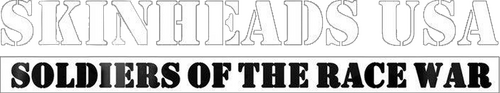 Skinheads USA: Soldiers of the Race War