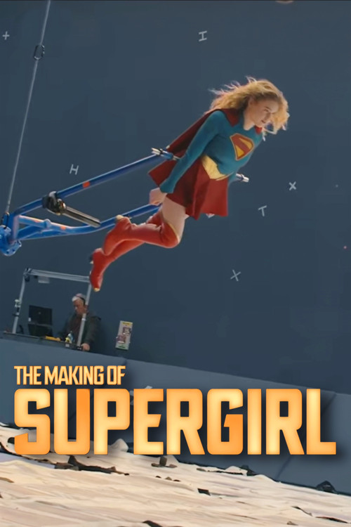 The Making of Supergirl