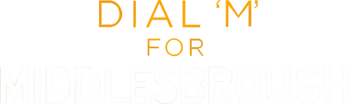 Dial M for Middlesbrough