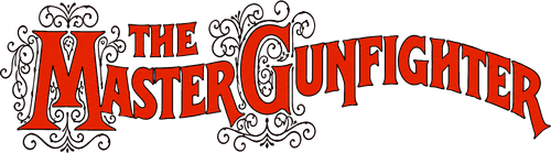 The Master Gunfighter