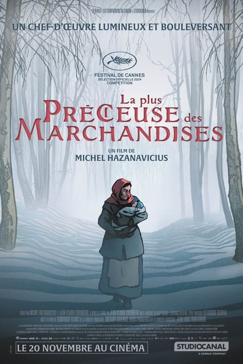 La plus précieuse des marchandises