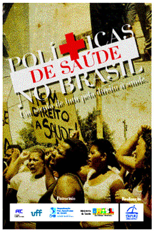 Políticas de Saúde no Brasil: Um século de luta pelo direito à saúde 2006