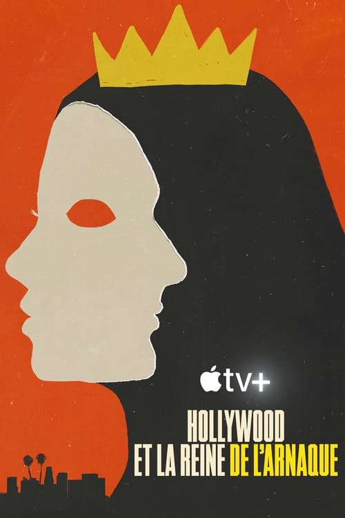 Regarder Hollywood et la reine de l’arnaque - Saison 1 en streaming complet