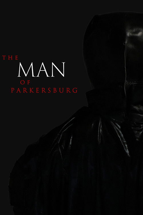The Man of Parkersburg