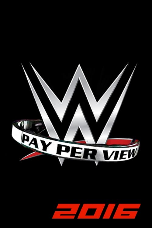 WWE Pay Per View, S32 - (2016)
