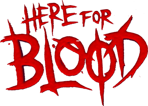Here for Blood