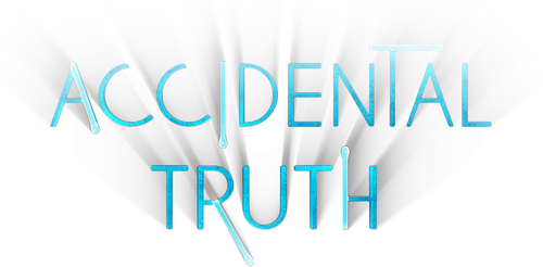 Accidental Truth: UFO Revelations