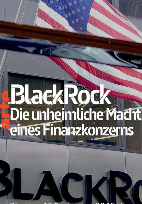 Blackrock - Investors That Rule The World movie poster player
