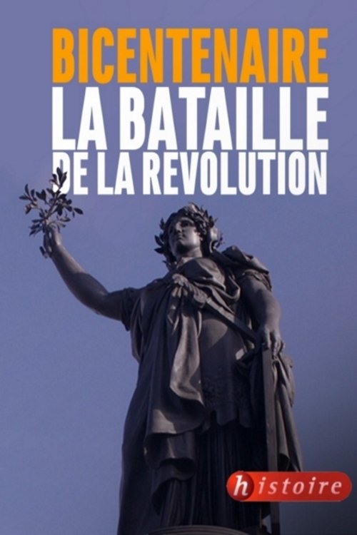 Bicentenaire, la bataille de la Révolution movie poster player