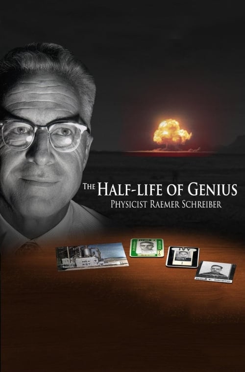 Poster The Half-Life of Genius Physicist Raemer Schreiber 2018