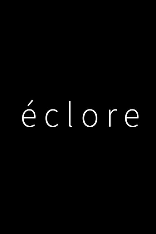 éclore (2018)