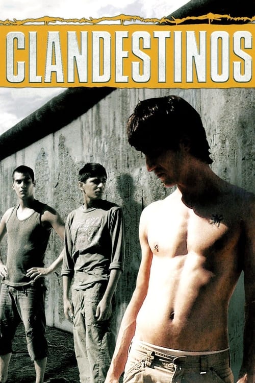 Clandestinos Movie Poster Image