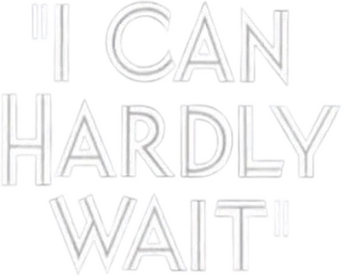 I Can Hardly Wait