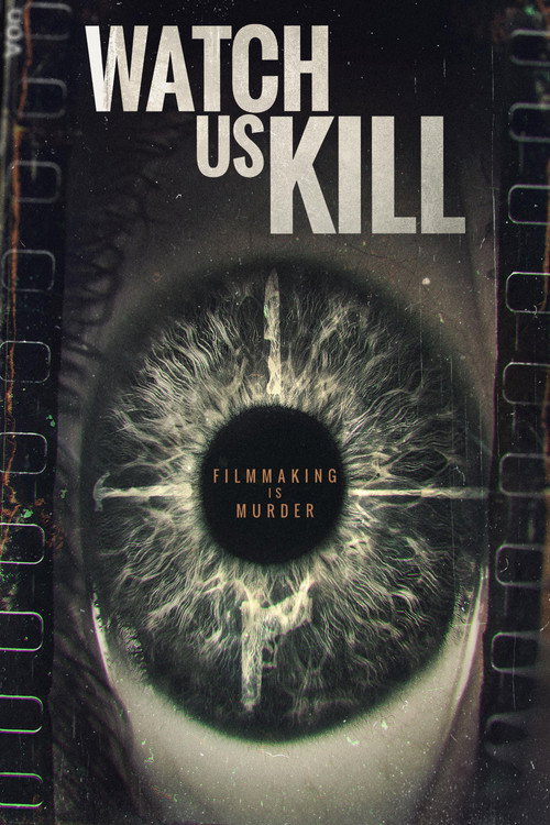 Cartell de Watch Us Kill