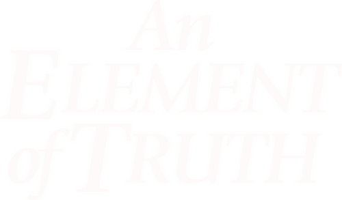 An Element of Truth | FlixBox An Element of Truth | FlixBox