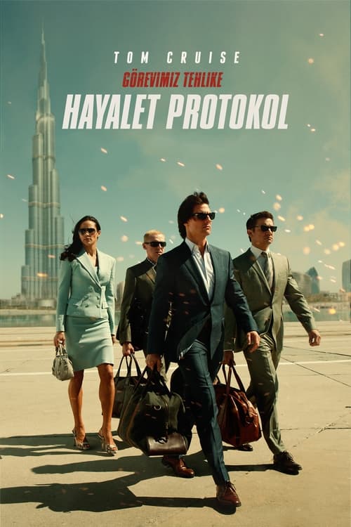 Görevimiz Tehlike 4: Hayalet Protokol ( Mission: Impossible - Ghost Protocol )