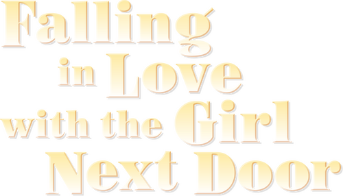 Falling in Love with the Girl Next Door