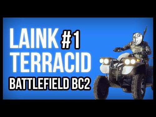Laink and Terracid #1 // Battlefield BC2