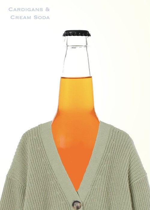 Cardigans and Cream Soda