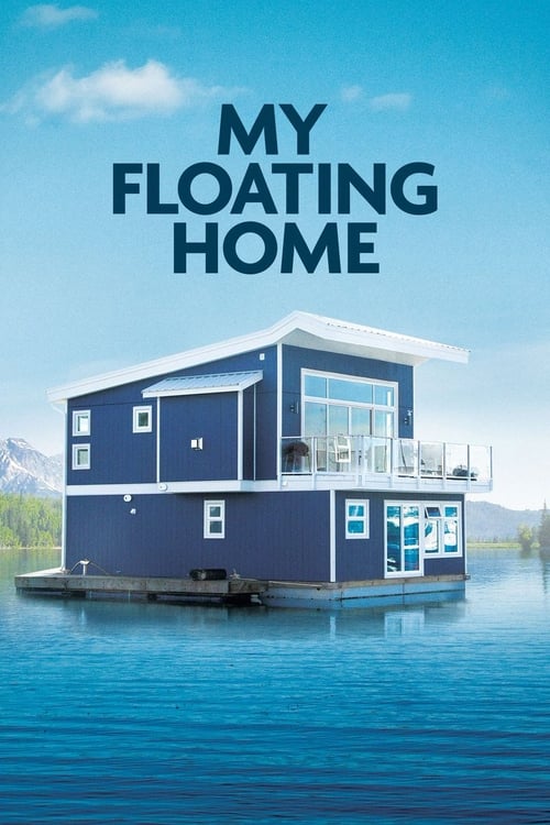 Where to stream My Floating Home