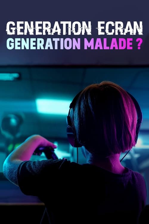 Screen Generation: Sick Generation? (2020)