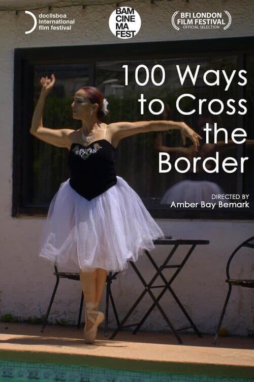 100 Ways to Cross the Border (2022)