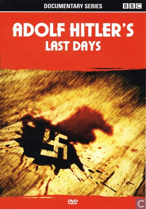 Adolf Hitler's Last Days movie poster player