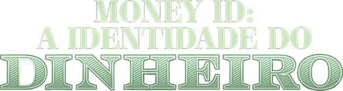 Money ID A Identidade do Dinheiro