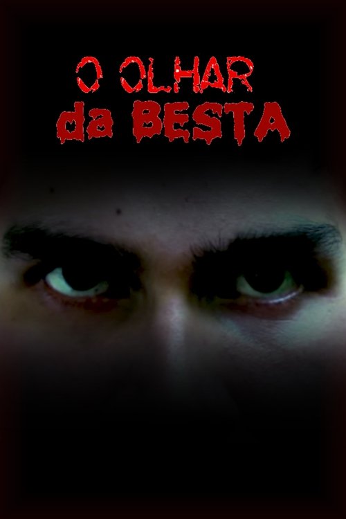 O Olhar da Besta (2015)