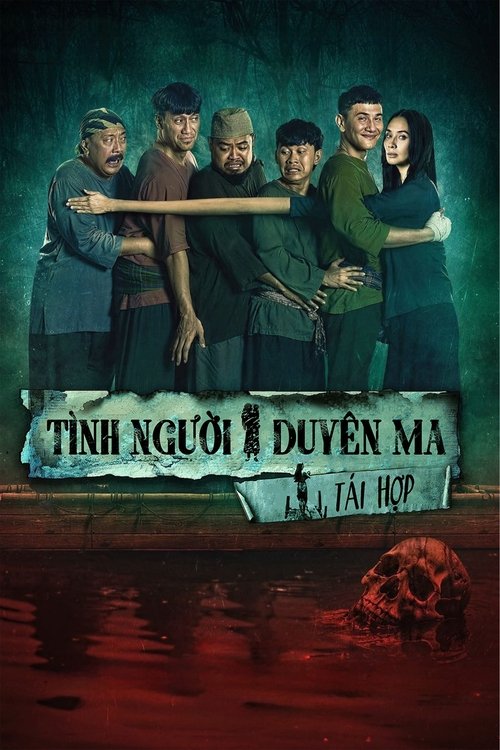 Poster Tình Người Duyên Ma: Tái Hợp