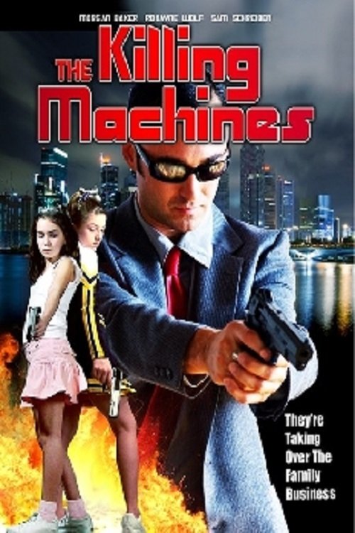 The Killing Machines (2007) poster