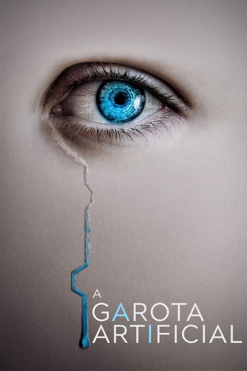 Pôster de A Garota Artificial