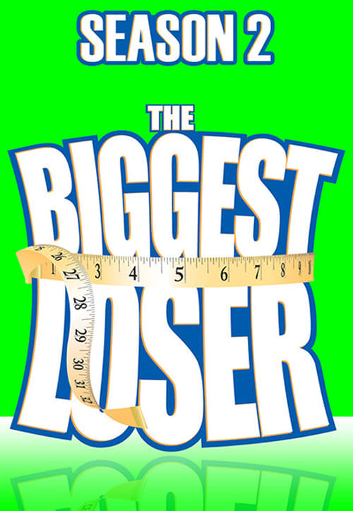 The Biggest Loser, S02 - (2005)