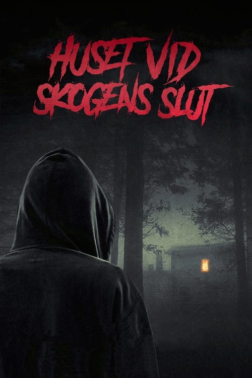 Huset vid skogens slut (2020) poster