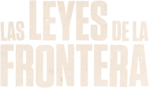 Las leyes de la frontera