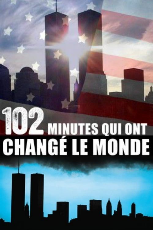 102 Minutes That Changed America 2008