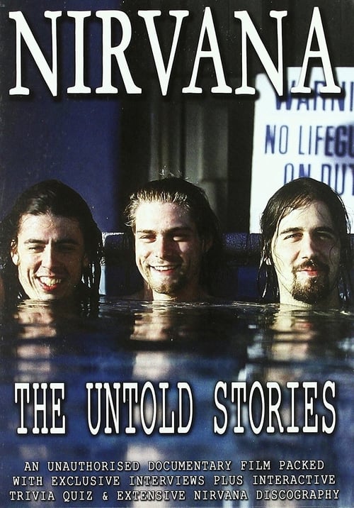 Nirvana: The Untold Stories 2003