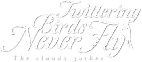 Twittering Birds Never Fly: The Clouds Gather