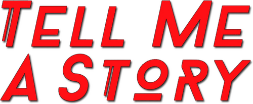 Tell Me a Story