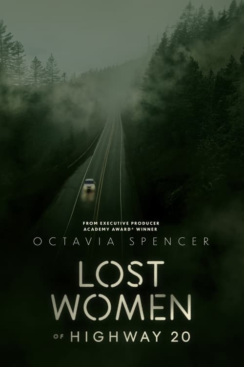 Lost Women of Highway 20 (2023)