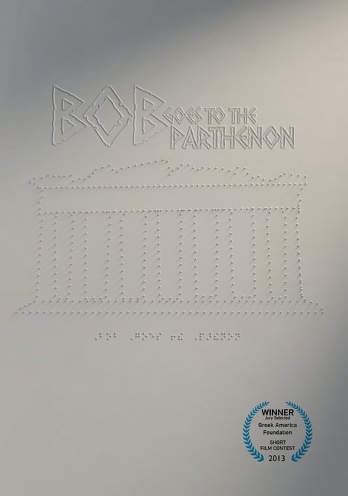 Bob Goes to the Parthenon movie poster player