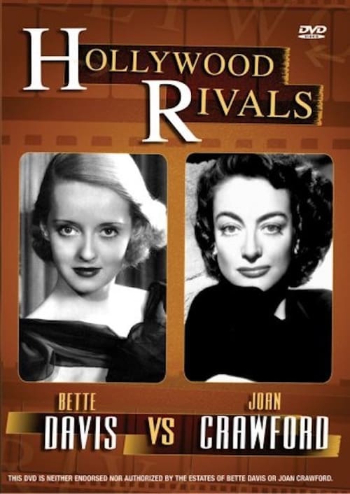 Hollywood Rivals: Joan Crawford vs. Bette Davis 2005