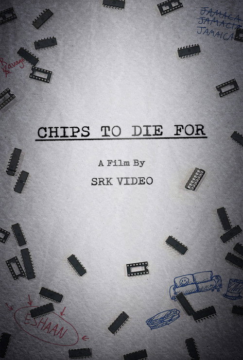 Chips To Die For Poster