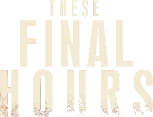These Final Hours