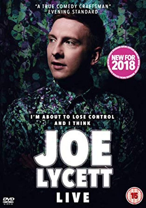 Joe Lycett: I'm About to Lose Control And I Think Joe Lycett, Live poster