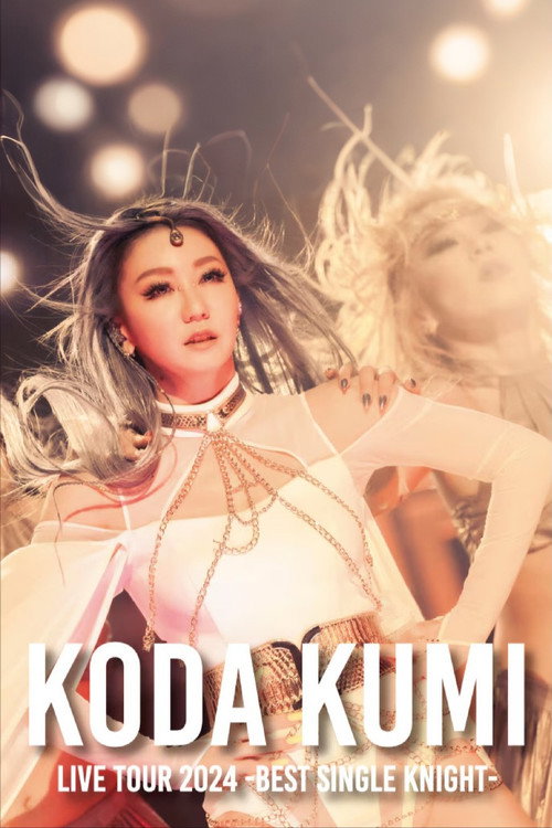 Affiche de KODA KUMI LIVE TOUR 2024 ～BEST SINGLE KNIGHT～