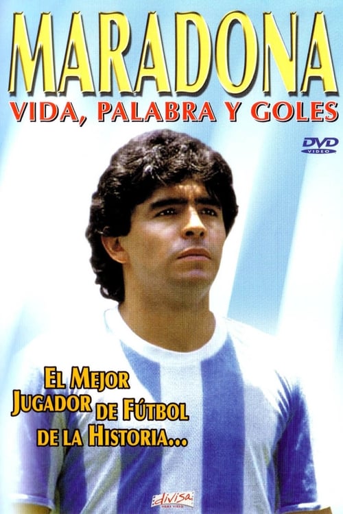 Maradona: Vida, Palabra y Goles 1999