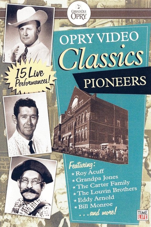 Opry Video Classics: Pioneers movie poster player