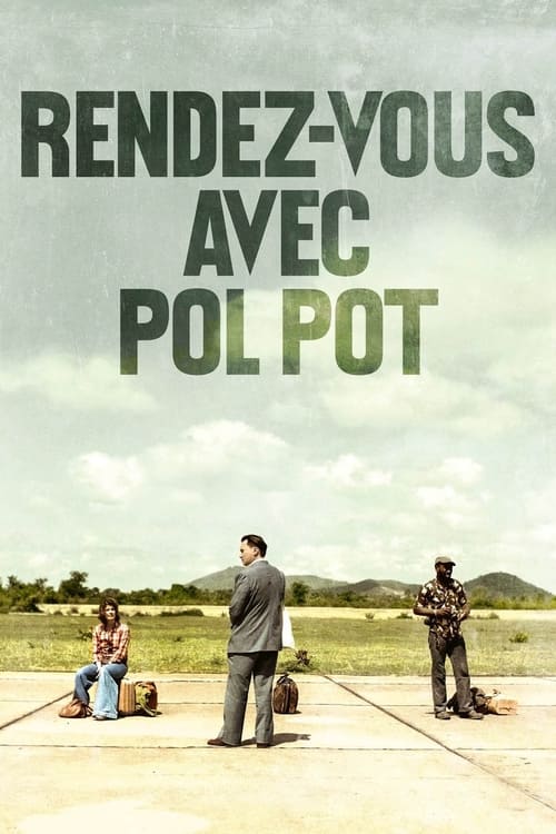 Rendez-vous avec Pol Pot (2024)