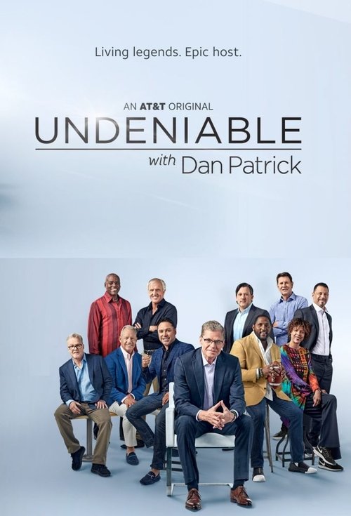 Imagen 6 del estreno de Undeniable with Dan Patrick